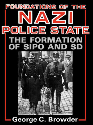 cover image of Foundations of the Nazi Police State